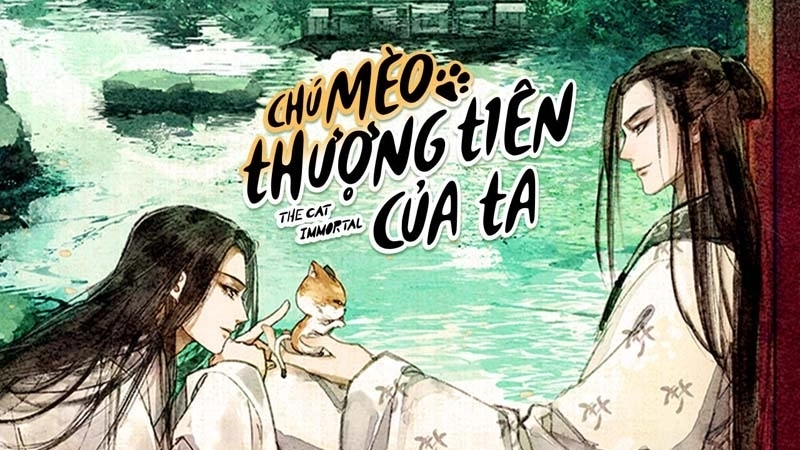 Tóm tắt chi tiết truyện Chú Mèo Thượng Tiên Của Ta