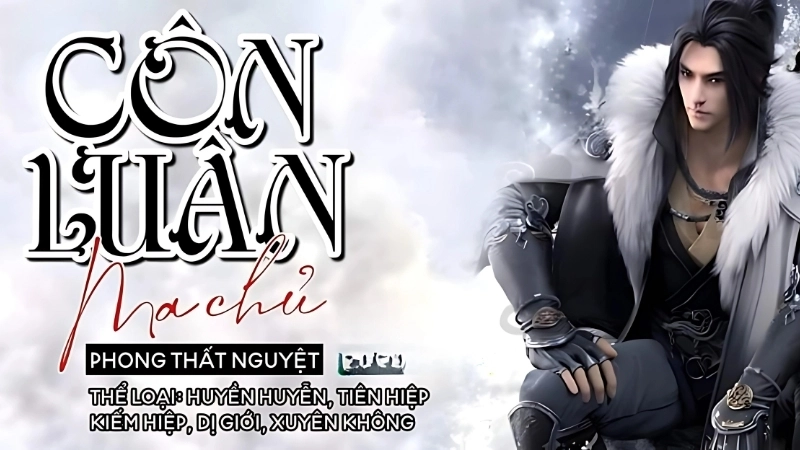 Giới thiệu về truyện Côn Luân Ma Chủ