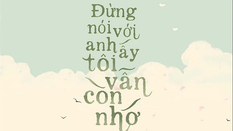 Phân tích nhân vật Mộ Vân Xuyên – chàng trai của sự trầm lặng và hối tiếc
