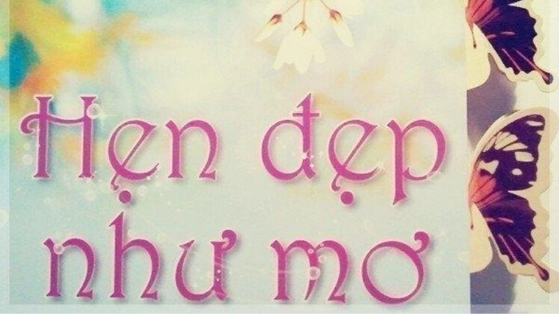 Tóm tắt truyện Hẹn Đẹp Như Mơ