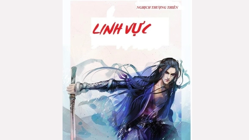 Giới thiệu về truyện Linh Vực