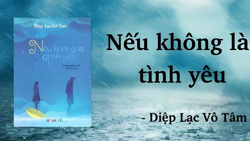Tóm tắt truyện Nếu Không Là Tình Yêu 