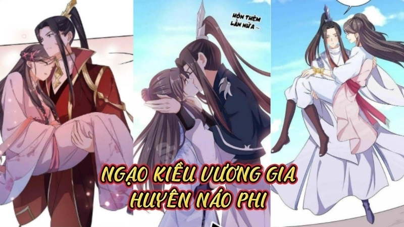 Giới thiệu về tác giả và tác phẩm Ngạo Kiều Vương Gia Huyên Náo Phi