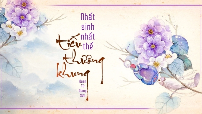Giới thiệu khái quát về tác giả và tác phẩm nhất sinh nhất thế tiếu thương khung