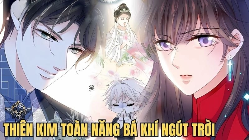 Thiên Kim Toàn Năng Bá Khí Ngút Trời