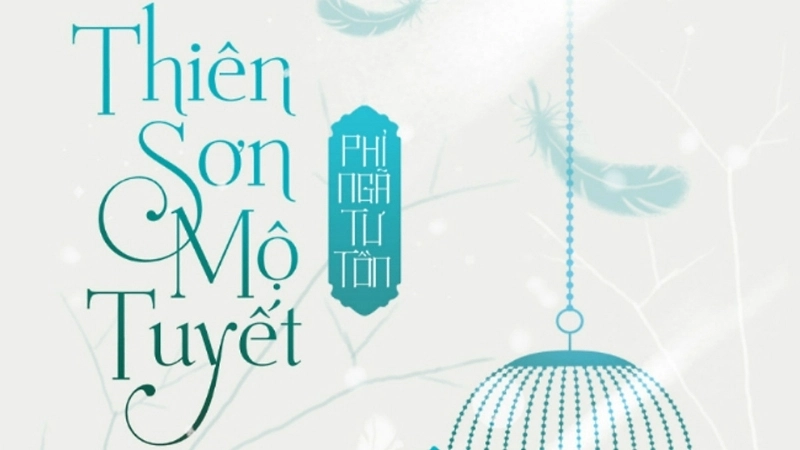 Tóm tắt truyện Thiên Sơn Mộ Tuyết