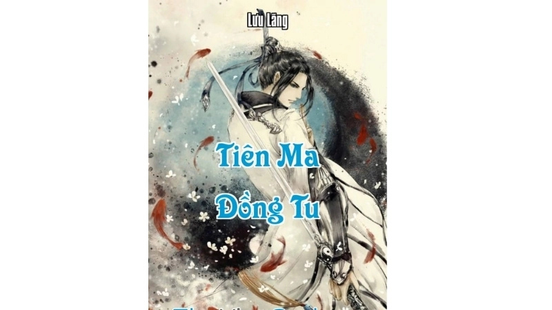 Tóm tắt chi tiết truyện Tiên Ma Đồng Tu