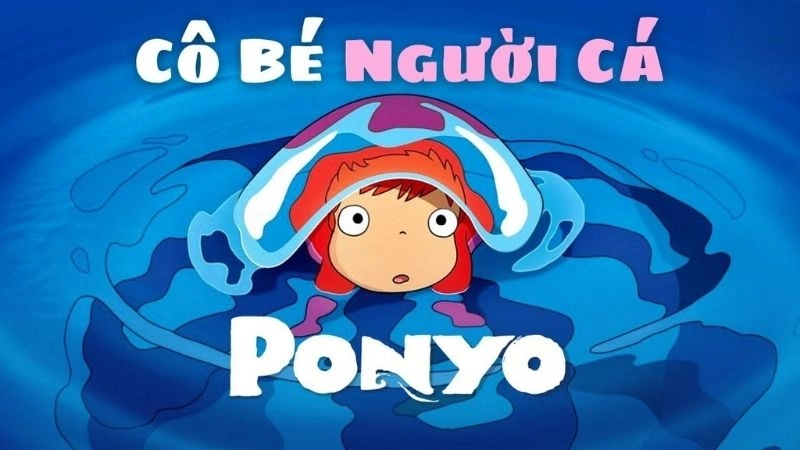 Cô bé người cá Ponyo mang tình yêu đến từ biển cả