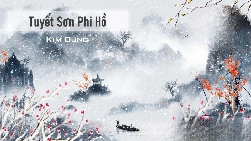 Tuyết Sơn Phi Hồ băng giá giữa hận thù truyền kiếp