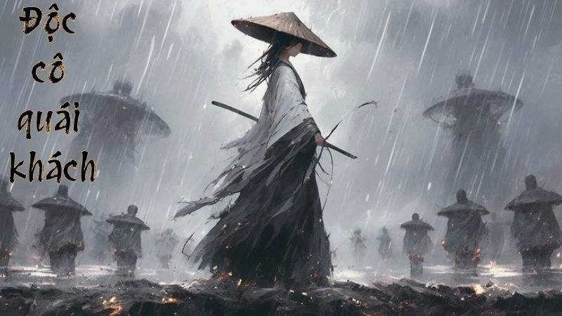 Độc cô quái khách xuất hiện giữa đêm tối giang hồ