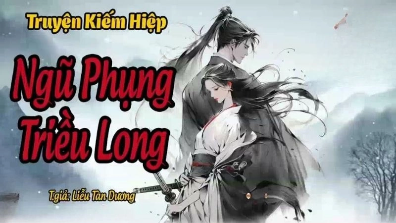 Ngũ Phụng Triều Long hội tụ giữa loạn thế giang hồ