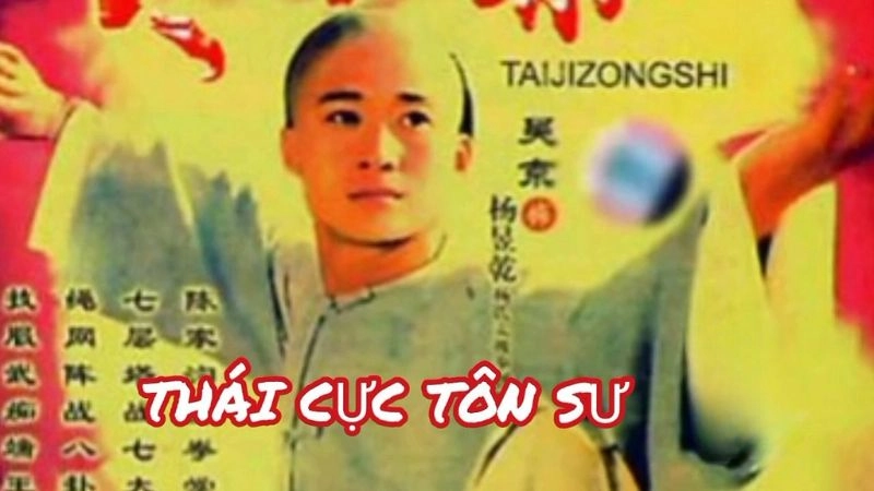 Thông tin chung về Thái Cực Tôn Sư 