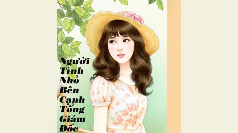 Thông tin chung về Người tình nhỏ bên cạnh tổng giám đốc 