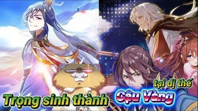 Thông tin chung về Trọng Sinh Thành Cậu Vàng Tại Dị Thế 