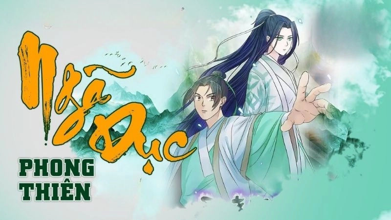 Thông tin chung về Ngã dục phong thiên 