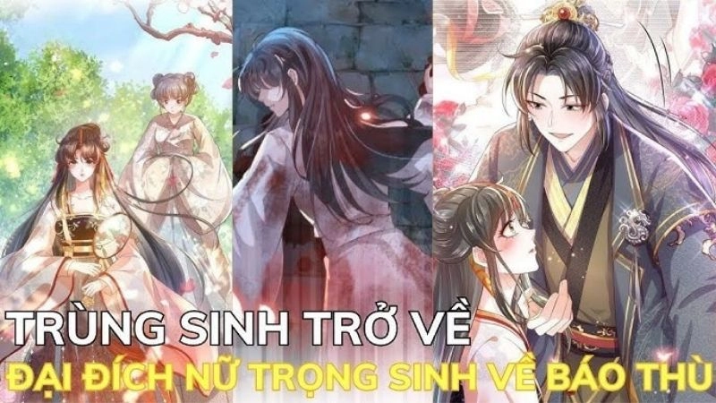 Đại đích nữ trọng sinh về báo thù tái tạo số phận chính mình
