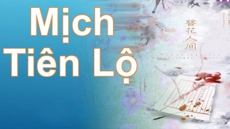 Phàm nhân mịch tiên lộ từng bước vươn lên giữa thiên hạ rộng lớn